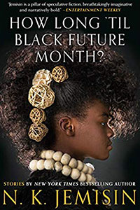 How Long 'til Black Future Month? Book Cover